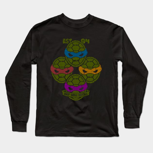 Half Shell Heroes Long Sleeve T-Shirt by Vitalitee